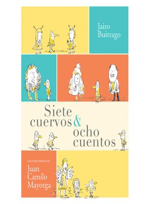 cover image of Siete cuervos & ocho cuentos